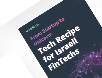 From Startup to Unicorn: Tech Recipe for Israeli FinTech