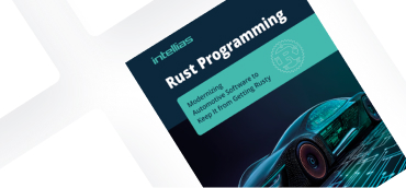 Rust Programming:  Modernizing Automotive Software to Keep It from Getting Rusty